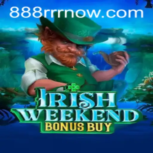 Discover the Excitement of IrishWeekendBonusBuy with 888rrr