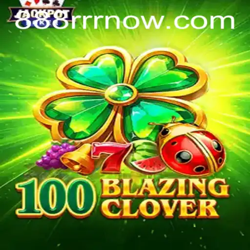 Dive into the World of 100BlazingClover