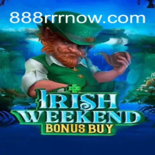 Discover the Excitement of IrishWeekendBonusBuy with 888rrr